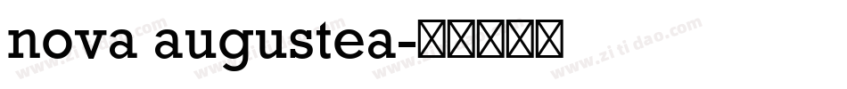 nova augustea字体转换